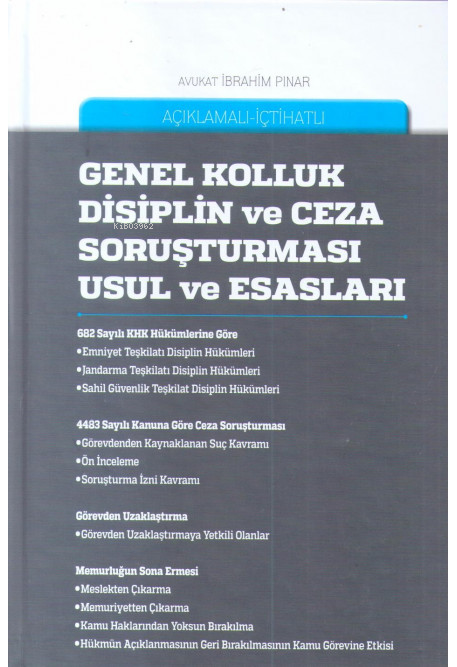 Genel Kolluk Disiplin ve Ceza Soruşturması Usul ve Esasları - İbrahim 