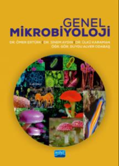 Genel Mikrobiyoloji - Ömer Ertürk | Yeni ve İkinci El Ucuz Kitabın Adr