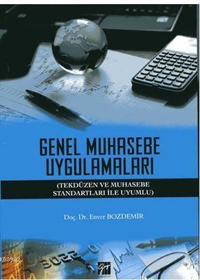 Genel Muhasebe Uygulamaları - Enver Bozdemir | Yeni ve İkinci El Ucuz 