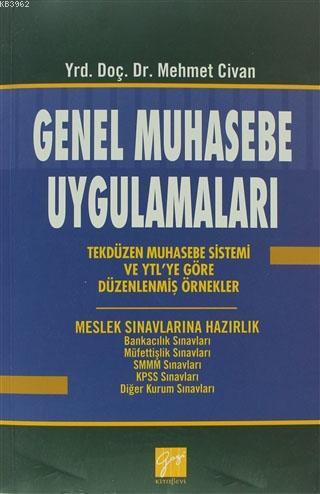 Genel Muhasebe Uygulamaları - Mehmet Civan | Yeni ve İkinci El Ucuz Ki