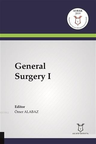 General Surgery 1 - Ömer Alabaz | Yeni ve İkinci El Ucuz Kitabın Adres