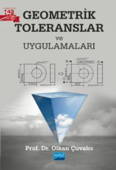 Geometrik Toleranslar ve Uygulamaları - Olkan Çuvalcı | Yeni ve İkinci