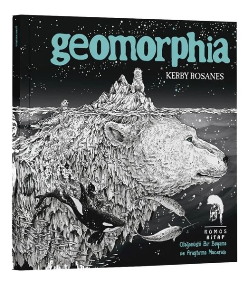 Geomorphia - Olağanüstü Bir Boyama ve Araştırma Macerası - Kerby Rosan