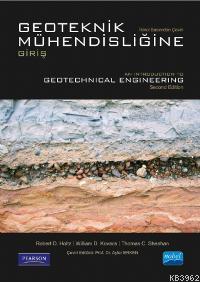 Geoteknik Mühendisliğine Giriş - Robert D. Holtz | Yeni ve İkinci El U