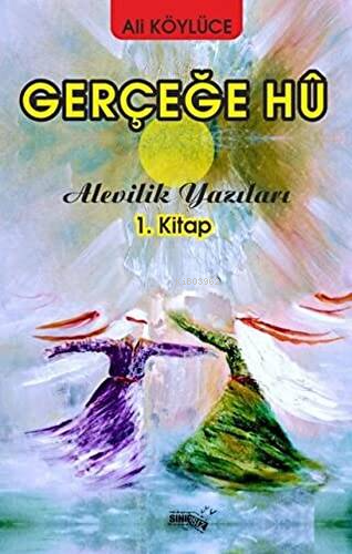 Gerçeğe Hu - Ali Köylüce | Yeni ve İkinci El Ucuz Kitabın Adresi