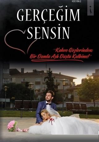 Gerçeğim Sensin - Abdurrahman Turan | Yeni ve İkinci El Ucuz Kitabın A