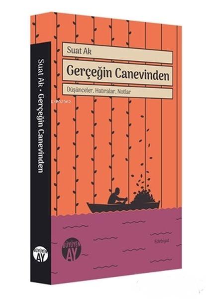 Gerçeğin Canevinden - Suat Ak | Yeni ve İkinci El Ucuz Kitabın Adresi