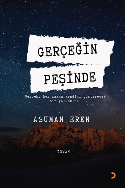 Gerçeğin Peşinde - Asuman Eren | Yeni ve İkinci El Ucuz Kitabın Adresi