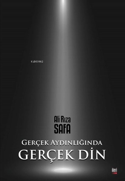 Gerçek Aydınlığında Gerçek Din - Ali Rıza Safa | Yeni ve İkinci El Ucu