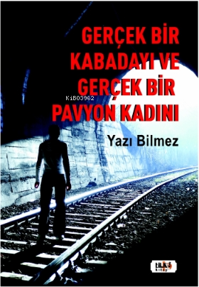 Gerçek Bir Kabadayı Ve Gerçek Bir Pavyon Kadını - Yazı Bilmez | Yeni v