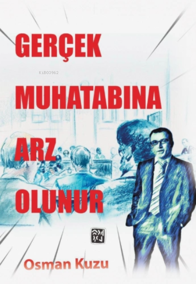 Gerçek Muhatabına Arz Olunur - Osman Kuzu | Yeni ve İkinci El Ucuz Kit