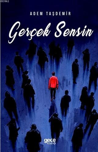 Gerçek Sensin - Adem Taşdemir | Yeni ve İkinci El Ucuz Kitabın Adresi