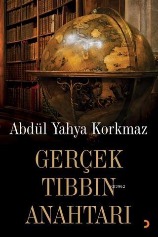 Gerçek Tıbbın Anahtarı - Abdül Yahya Korkmaz | Yeni ve İkinci El Ucuz 