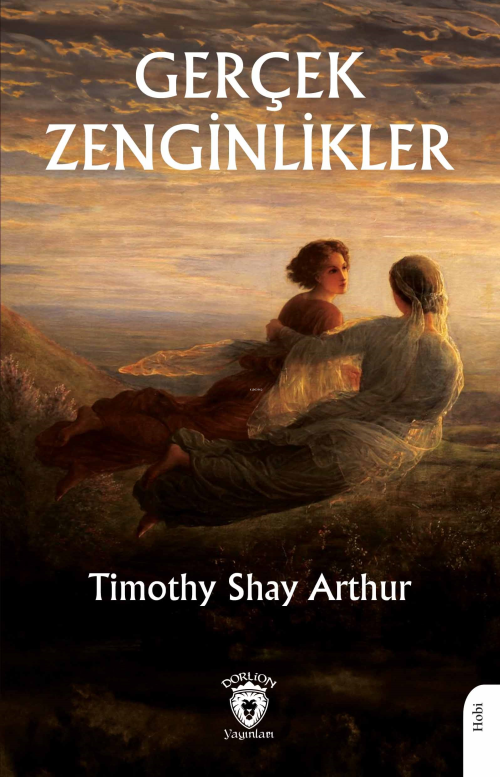 Gerçek Zenginlikler (Kalpte Saklı Değerlerin Önemi Üzerine) - Timothy 