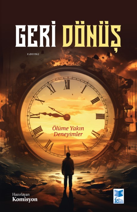 Geri Dönüş;Ölüme Yakın Deneyimler - Kolektif | Yeni ve İkinci El Ucuz 