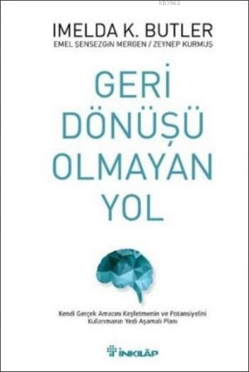 Geri Dönüşü Olmayan Yol - Imelda K. Butler | Yeni ve İkinci El Ucuz Ki