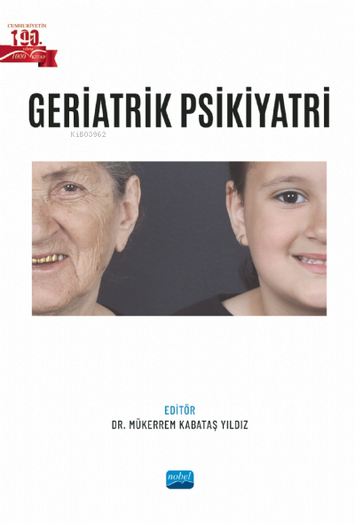 Geriatrik Psikiyatri - Mükerrem Kabataş Yıldız | Yeni ve İkinci El Ucu