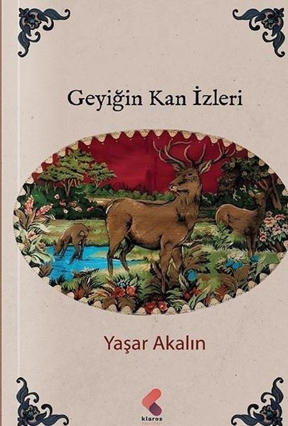 Geyiğin Kan İzleri - Yaşar Akalın | Yeni ve İkinci El Ucuz Kitabın Adr