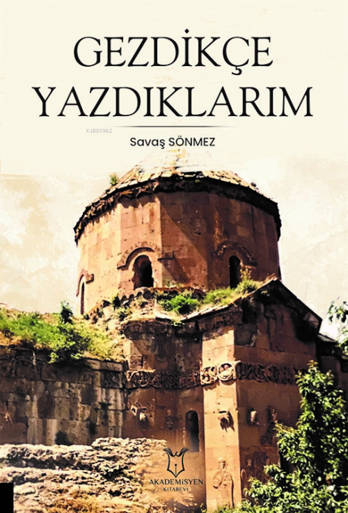 Gezdikçe Yazdıklarım - Savaş Sönmez | Yeni ve İkinci El Ucuz Kitabın A