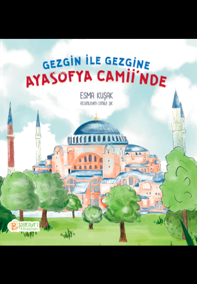 Gezgine ile Gezgine Çocuk Ayasofya Camiinde - Esma Kuşak | Yeni ve İki