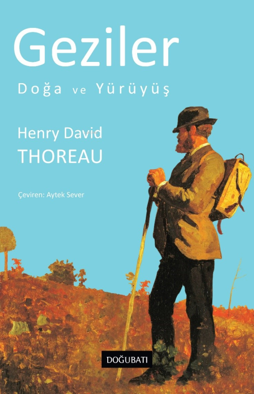 Geziler - Henry David Thoreau | Yeni ve İkinci El Ucuz Kitabın Adresi