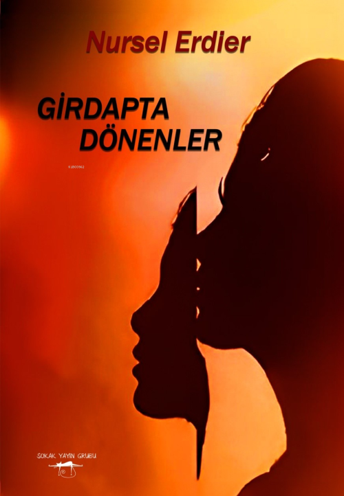 Girdapta Dönenler - Nursel Erdier | Yeni ve İkinci El Ucuz Kitabın Adr