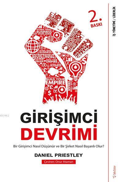 Girişimci Devrimi - Daniel Priestley | Yeni ve İkinci El Ucuz Kitabın 