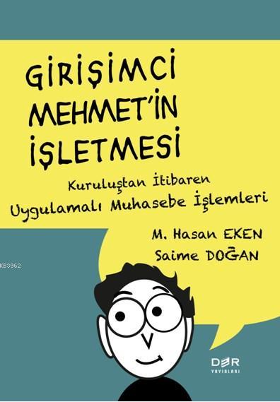 Girişimci Mehmet'in İşletmesi - Mehmet Hasan Eken | Yeni ve İkinci El 