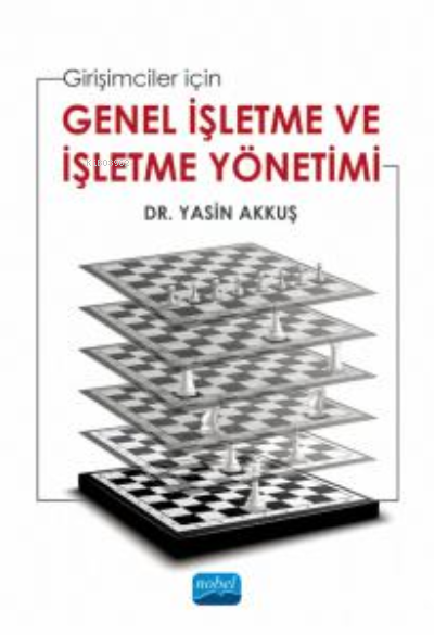 Girişimciler için Genel İşletme Ve İşletme Yönetimi - Yasin Akkuş | Ye