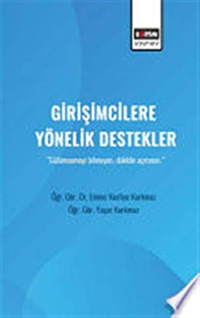 Girişimcilere Yönelik Destekler - Yaşar Korkmaz | Yeni ve İkinci El Uc