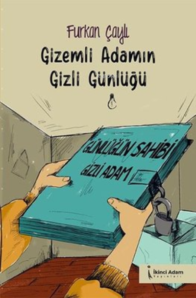 Gizemli Adamın Gizli Günlüğü - Furkan Çaylı | Yeni ve İkinci El Ucuz K