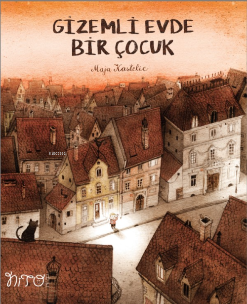 Gizemli Evde Bir Çocuk - Maja Kastelic | Yeni ve İkinci El Ucuz Kitabı