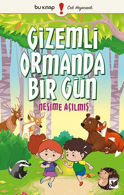 Gizemli Ormanda Bir Gün - Nesime Açılmış | Yeni ve İkinci El Ucuz Kita