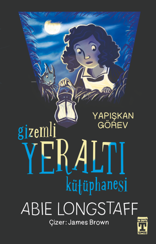 Gizemli Yeraltı Kütüphanesi - Yapışkan Görev - Abie Longstaff | Yeni v