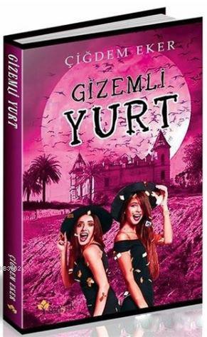 Gizemli Yurt - Çiğdem Eker- | Yeni ve İkinci El Ucuz Kitabın Adresi