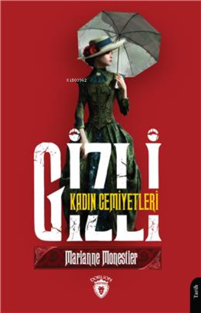 Gizli Kadın Cemiyetleri - Marianne Monestier | Yeni ve İkinci El Ucuz 