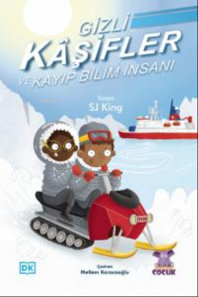 Gizli Kâşifler ve Kayıp Bilim İnsanı ;The Secret Explorers and the Mis