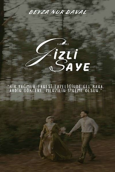 Gizli Saye - Beyza Nur Daval | Yeni ve İkinci El Ucuz Kitabın Adresi