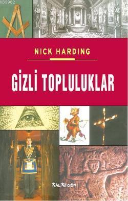 Gizli Topluluklar - Nick Harding | Yeni ve İkinci El Ucuz Kitabın Adre