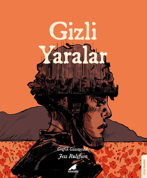 Gizli Yaralar - Jess Ruliffson | Yeni ve İkinci El Ucuz Kitabın Adresi