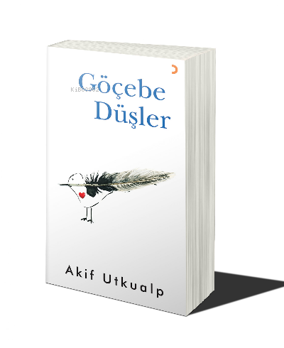 Göçebe Düşler - Akif Utkualp | Yeni ve İkinci El Ucuz Kitabın Adresi