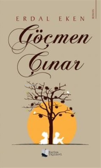 Göçmen Çınar - Erdal Eken | Yeni ve İkinci El Ucuz Kitabın Adresi