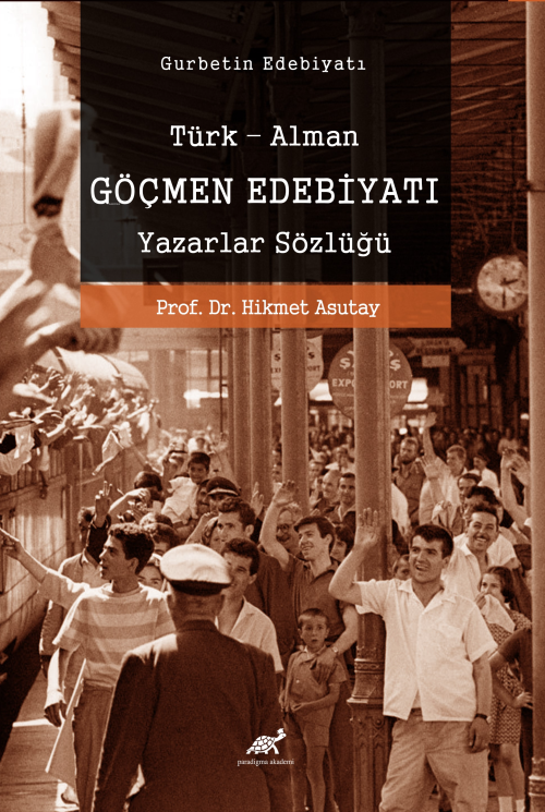 Göçmen Edebiyatı Türk-Alman Göçmen Edebiyatı Yazarlar Sözlüğü - Hikmet