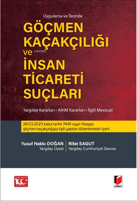 Göçmen Kaçakçılığı ve İnsan Ticareti Suçları - Yusuf Hakkı Doğan | Yen