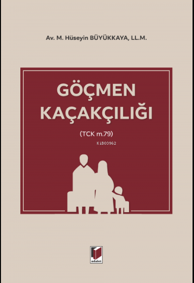 Göçmen Kaçakçılığı - M.Hüseyin Büyükkaya | Yeni ve İkinci El Ucuz Kita