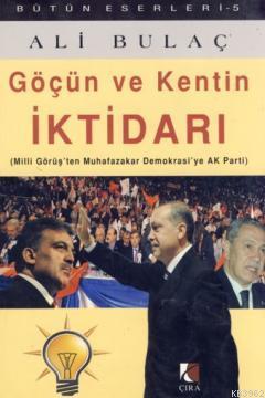 Göçün ve Kentin İktidarı - Ali Bulaç | Yeni ve İkinci El Ucuz Kitabın 