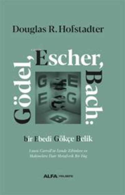 Gödel, Escher, Bach - Douglas R. Hofstadter | Yeni ve İkinci El Ucuz K