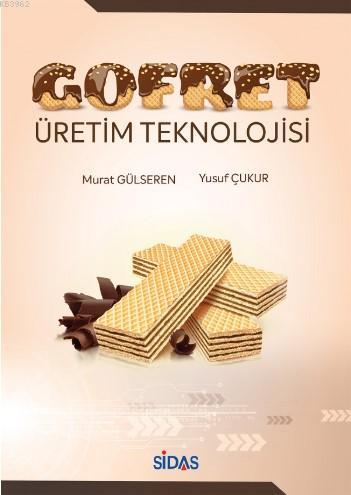 Gofret Üretim Teknolojisi - Murat Gülseren | Yeni ve İkinci El Ucuz Ki