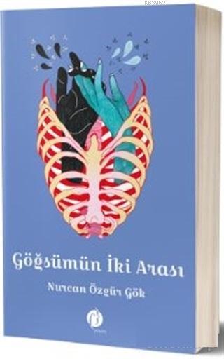 Göğsümün İki Arası - Nurcan Özgür Gök | Yeni ve İkinci El Ucuz Kitabın