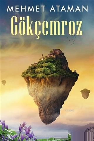 Gökçemroz - Mehmet Ataman | Yeni ve İkinci El Ucuz Kitabın Adresi